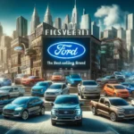 Ford top Selling Car Brand in the USA 2023: A Look Inside America's Best-Performing Dealerships